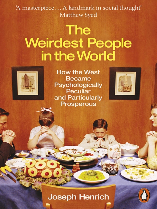 Title details for The Weirdest People in the World by Joseph Henrich - Wait list